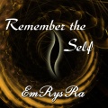 Remember the Self